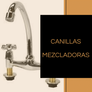 Canillas mezcladoras