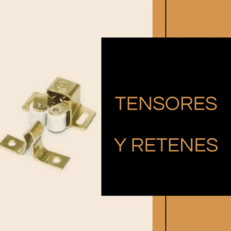 Tensores y retenes