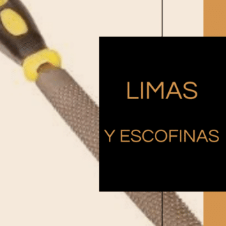 Limas y escofinas