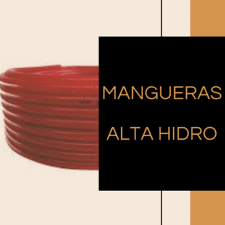 Mangueras alta hidro