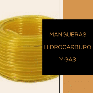 Mangueras Hidrocarburo y Gas